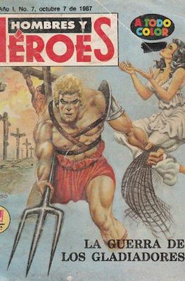 Hombres y Héroes #7