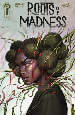 Roots of Madness #3