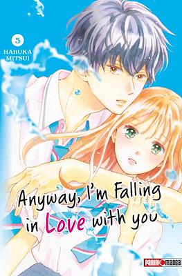 Anyway, I'm Falling in Love with you (Rústica con sobrecubierta) #5