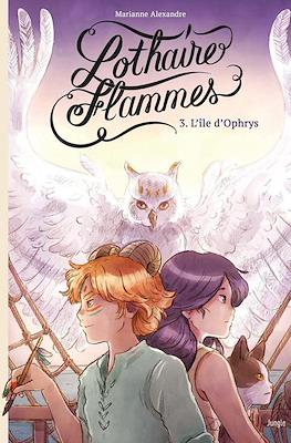 Lothaire Flammes #3