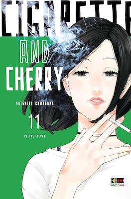 Cigarette and Cherry #11