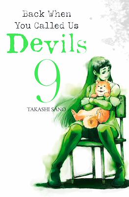 Back When You Called Us Devils #9