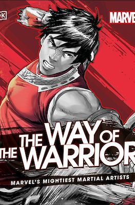 The Way of The Warrior: Marvel's Mightiest Martial Artists