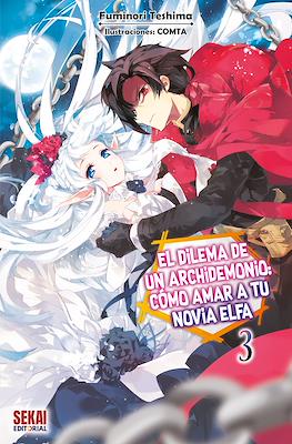 El dilema de un archidemonio: cómo amar a tu novia elfa (Rústica, novela) #3