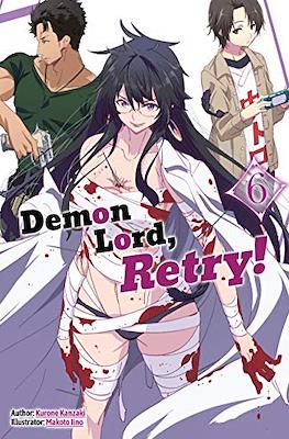Demon Lord, Retry! #6