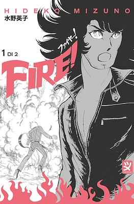 Fire!