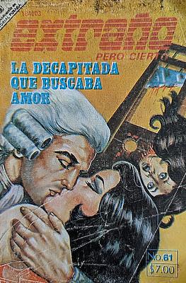 Extraño pero cierto #61