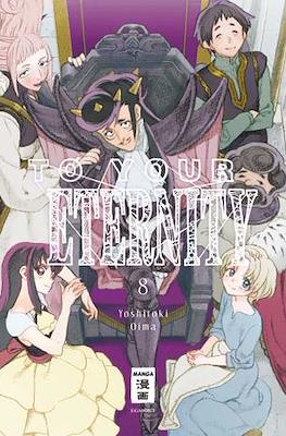 To Your Eternity #8