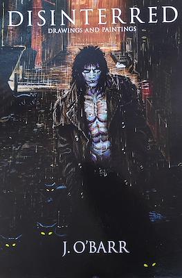 Disinterred- Drawings and Paintings