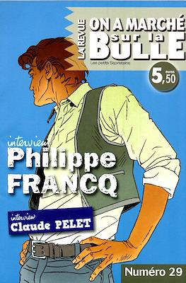 On a Marché sur la Bulle. La Revue #29