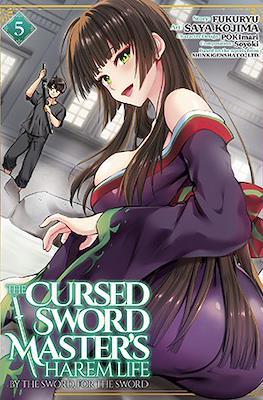 The Cursed Sword Master's Harem Life: By the Sword, For the Sword (Softcover 160 pp) #5