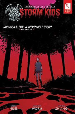 John Carpenter Presents Storm Kids: Monica Bleue: A Werewolf Story