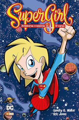 SuperGirl: Aventuras cósmicas en 8º curso