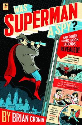 Was Superman a Spy?