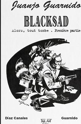 Les crayonnés Juanjo Guarnido Blacksad. Alors, tout tombe. Première partie