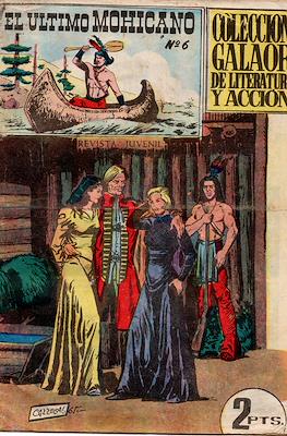 El Ultimo Mohicano. Colección Galaor de literatura y acción #6