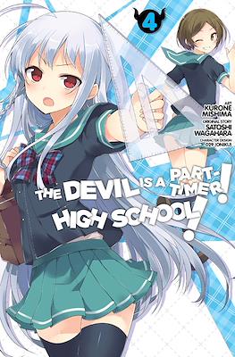 The Devil Is a Part-Timer! High School! #4