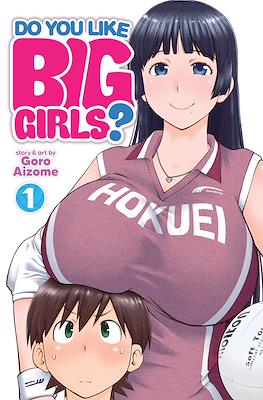 Do You Like Big Girls? (Digital) #1