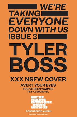 Were Taking Everyone Down With Us (Variant Covers) #3.3