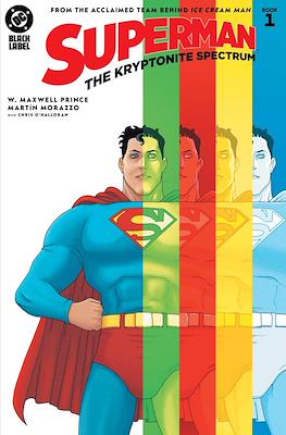 Superman: The Kryptonite Spectrum (2025) #1