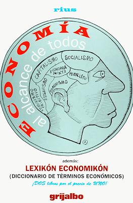 Economía al alcance de todos. Además: Lexikón Economikón (Diccionario de términos económicos)