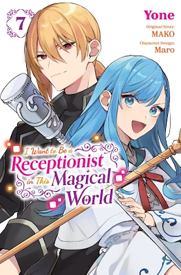 I Want to Be a Receptionist in This Magical World (Softcover 160 pp.) #7