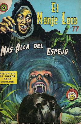 El Monje Loco #77