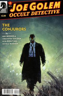 Joe Golem: Occult Detective - The Conjurors #2