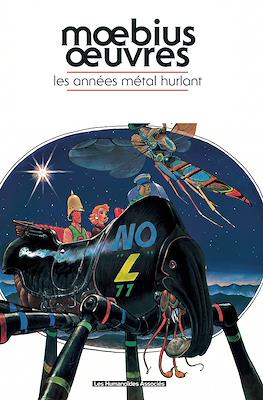 Mœbius œuvres. Les années Métal Hurlant