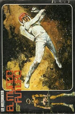 La historieta presenta la serie Jerónimo / El Mundo Futuro #25
