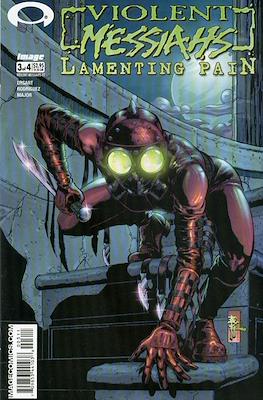 Violent Messiahs: Lamenting Pain #3