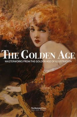 The Golden Age - Masterworks from the Golden Age of Illustration