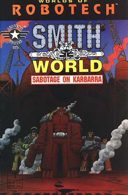 World of Robotech Collection: Smith World - Sabotage on Karbarra