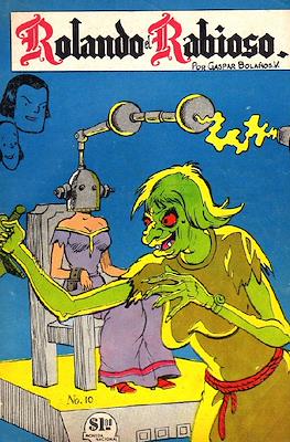Rolando el rabioso #10