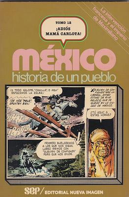México, historia de un pueblo (Rústica) #12
