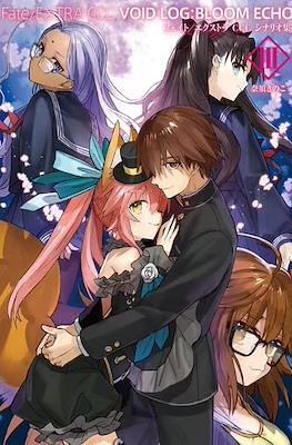 Fate/Extra CCC Void Log: Bloom Echo #3