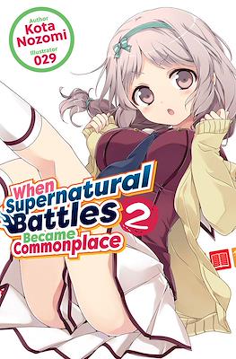 When Supernatural Battles Became Commonplace #2