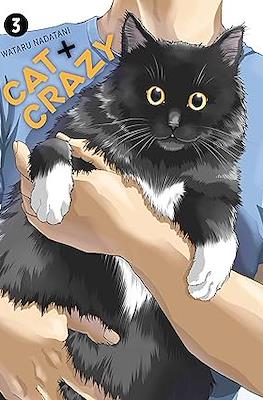 Cat + Crazy #3