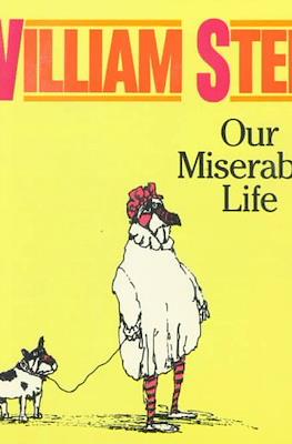 Our Miserable Life