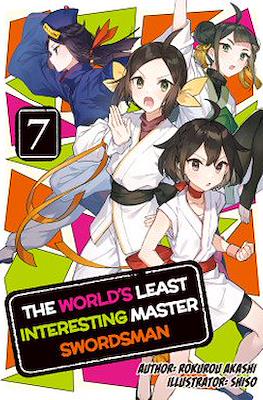 The World's Least Interesting Master Swordsman #7