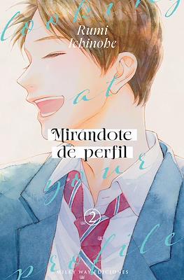 Mirándote de perfil (Rústica con sobrecubierta) #2