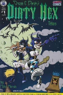 Dezee & Darla's Dirty Hex Tales