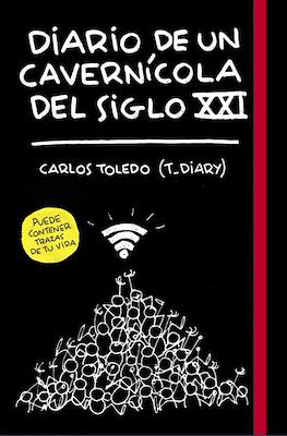 Diario de un cavernícola del siglo XXI (Cartoné 168 pp)