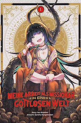 Meine Arbeit als Missionar in einer gottlosen Welt