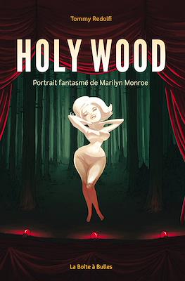 Holy Wood Portrait fantasmé de Marilyn Monroe