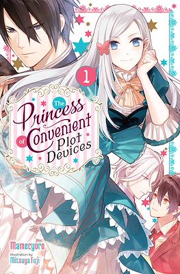 The Princess of Convenient Plot Devices #1