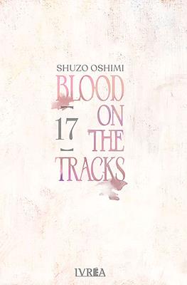 Blood on the Tracks #17