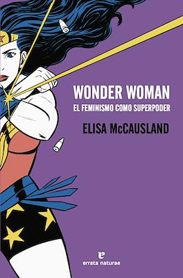 Wonder Woman El feminismo como superpoder (Rústica 256 pp)