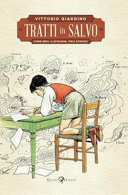 Tratti in salvo. Storie brevi, illustrazioni, perle ritrovate