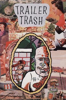 Trailer Trash #6
